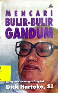 Mencari Bulir-Bulir Gandum