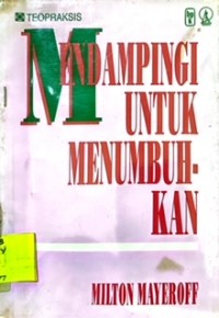 Mendampingi Untuk Menumbuhkan