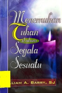 Menemukan Tuhan dalam Segala Sesuatu