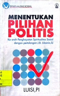 Menentukan Pilihan Politis