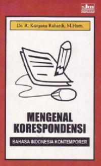 Mengenal Korespondensi, Bahasa Indonesia Kontemporer