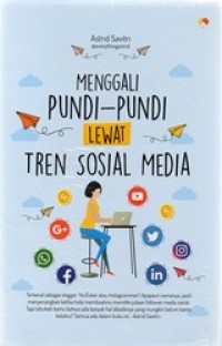Menggali Pundi - Pundi Lewat Tren Sosial Media