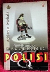 Mengkritisi Polisi