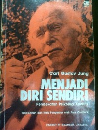 Image of Menjadi Diri Sendiri (Pendekatan Psikologi Analitis)