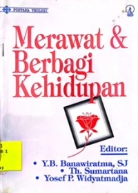 Merawat & Berbagai Kehidupan