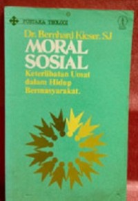 Moral Sosial Keterlibatan Umat dalam Hidup Bermasyarakat