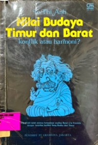 Nilai Budaya Timur dan Barat Konflik atau Harmoni?