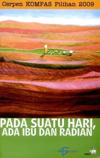 Pada Suatu Hari, Ada Ibu dan Radian