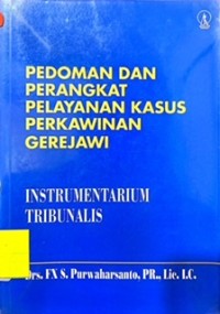 Pedoman dan Perangkat Pelayanan Kasus Perkawinan Gerejawi