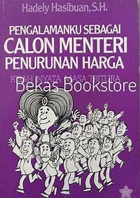 Pengalamanku Sebagai Calon Menteri Penurunan Harga