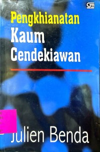 Pengkhianatan Kaum Cendekiawan