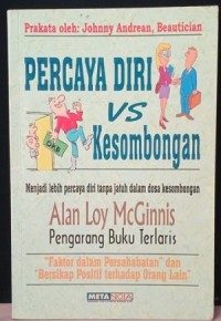 Percaya Diri vs Kesombongan (Menjadi lebih percaya diri tanpa jatuh dalam dosa kesombongan)