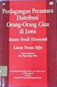 Perdagangan Perantara Distribusi Orang-Orang Cina di Jawa