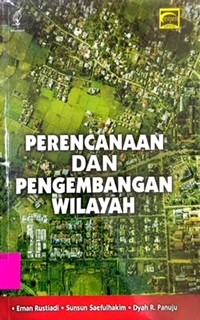 Perencanaan dan Pengembangan Wilayah