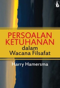 Persoalan Ketuhanan dalam Wacana Filsafat