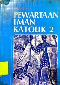 Pewartaan Iman Katolik 2