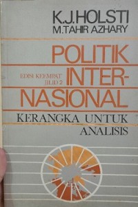 Politik Internasional, Kerangka untuk Analisis