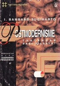 Postmodernisme: Tantangan Bagi Filsafat