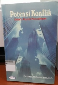 Potensi Konflik Dalam Akuisisi Perusahaan