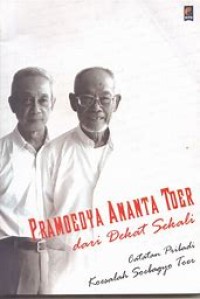 Pramoedya Ananta Toer dari Dekat Sekali