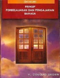 Prinsip Pembelajaran dan Pengajaran Bahasa (Edisi Kelima)