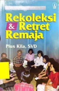 Rekoleksi & Retret Remaja