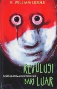 Revolusi Dari Luar, Demokratisasi di Indonesia