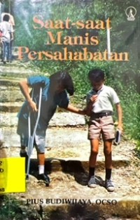 Saat-saat Manis Persahabatan