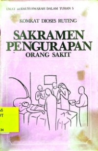 Sakramen Pengurapan Orang Sakit