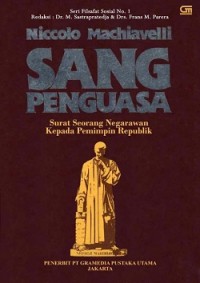 Sang Penguasa Surat Seorang Negarawan Kepada Pemimpin Republik