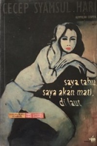 Saya Tahu, Saya Akan Mati, Di Laut