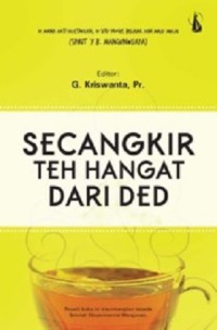 Secangkir Teh Hangat Dari DED