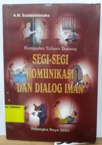 Segi-segi Komunikasi dan Dialog Iman