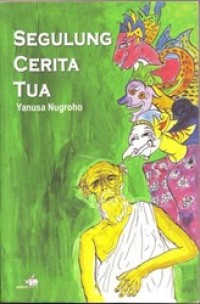 Segulung Cerita Tua