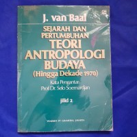 Sejarah dan Pertumbuhan Teori Antropologi (Hingga Dekade 1970)