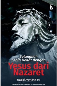 Selangkah Lebih Dekat dengan Yesus dari Nazaret