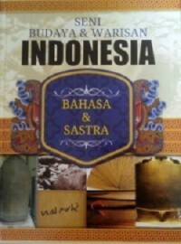 Seni Budaya & Warisan Indonesia 8 : bahasa & sastra