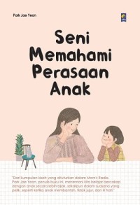 Image of Seni Memahami Perasaan Anak