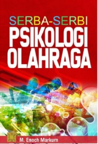 Image of Serba-Serbi Psikologi Olahraga