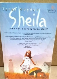 Sheila, Luka Hati Seorang Gadis Kecil