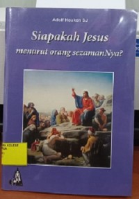 Siapakah Jesus Menurut Orang SezamanNya?