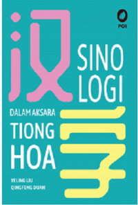 Image of Sinologi dalam Aksara Tionghoa