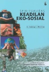 Spiritualitas Keadilan Eko-Sosial