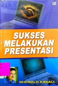 Sukses Melakukan Presentasi