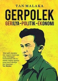 Tan Malaka Gerpolek Gerilya-Politik-Ekonomi