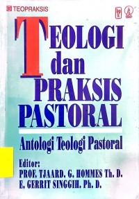 Teologi Dan Praksis Pastoral