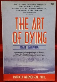The Art of Dying, Mati Bahagia