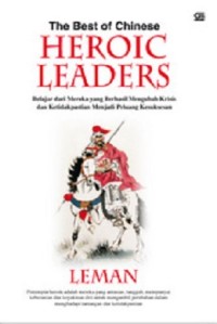 The Best of Chinese HEROIC LEADERS