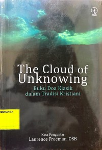 The Cloud of Unknowing : buku doa klasik dalam tradisi kristiani