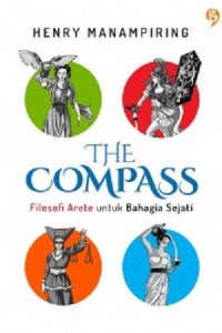 The Compass Filosofi Arete untuk Bahagia Sejati